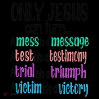 Only Jesus Can Turn A Mess To A Message Test Into Testimony Tank Top thumb 6