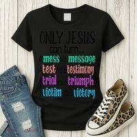 Only Jesus Can Turn A Mess To A Message Test Into Testimony Women's T-Shirt thumb 3