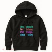 Only Jesus Can Turn A Mess To A Message Test Into Testimony Kids Hoodie thumb 0