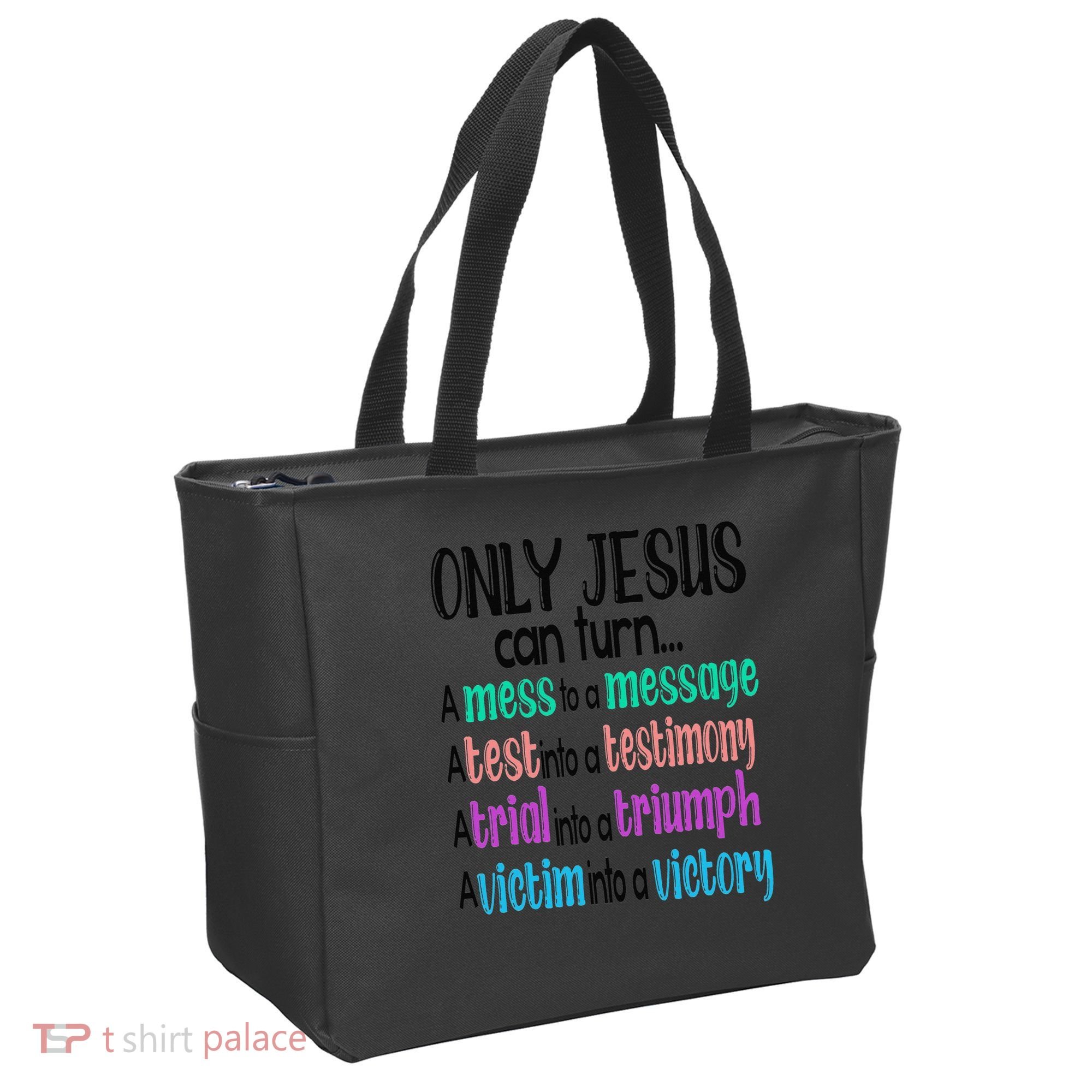 Only Jesus Can Turn A Mess To A Message Test Into Testimony Tote Bag