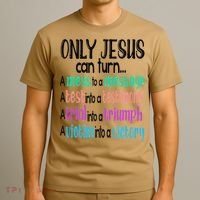 Only Jesus Can Turn A Mess To A Message Test Into Testimony T-Shirt thumb 3