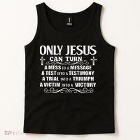 Only Jesus Can Turn A Mess To A Message Test Into Testimony Tank Top thumb 2