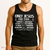 Only Jesus Can Turn A Mess To A Message Test Into Testimony Tank Top thumb 3