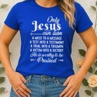 Only Jesus Can Turn Mess To Message Victim To Victory Best Women's T-Shirt thumb 2