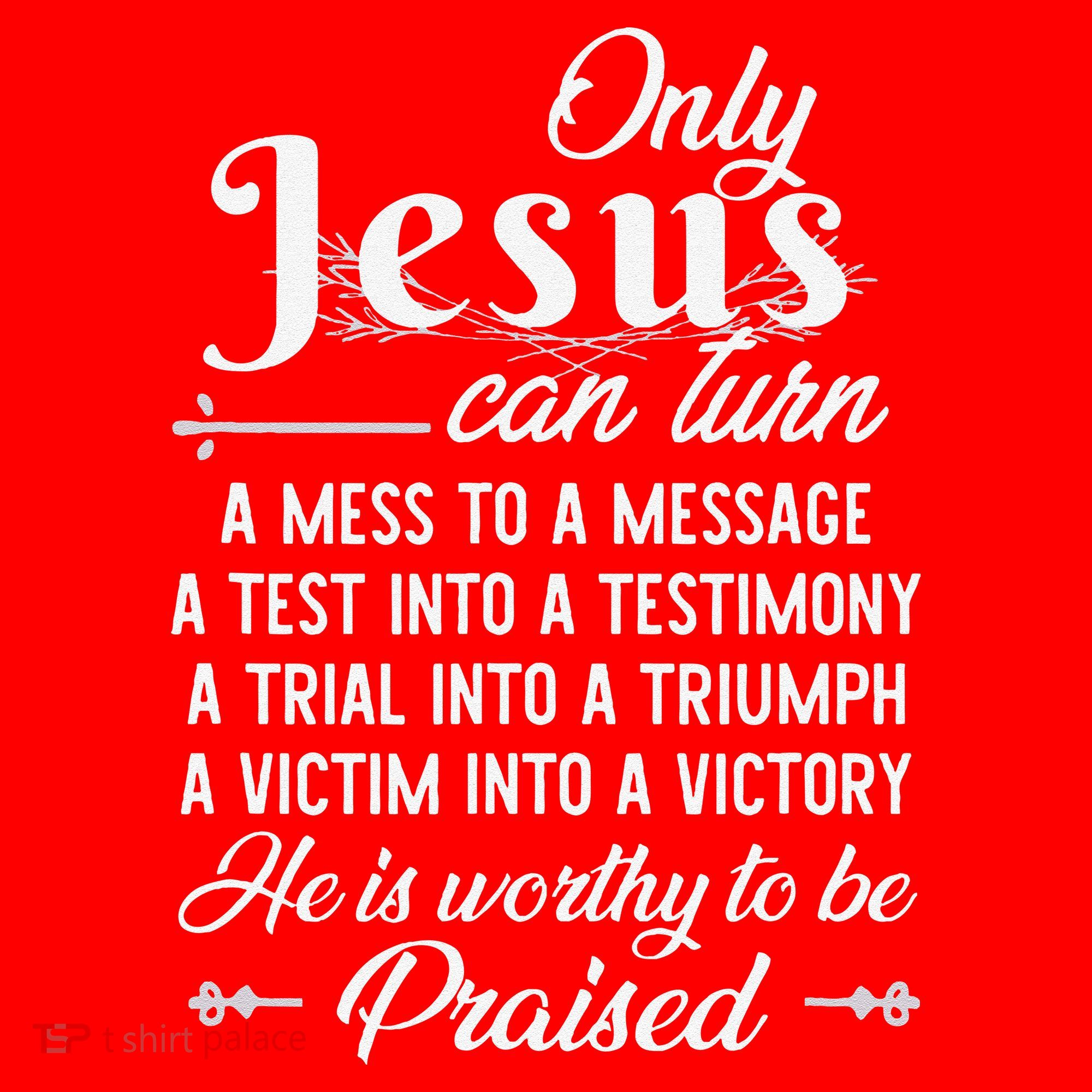 Only Jesus Can Turn Mess To Message Victim To Victory Best Santa Hat