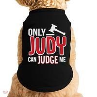 Only Judy Can Judge Me Doggie Tank thumb 0