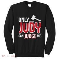 Only Judy Can Judge Me Sweatshirt thumb 0