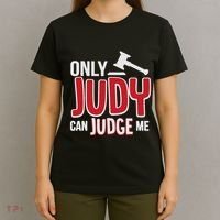 Only Judy Can Judge Me T-Shirt thumb 4