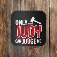 Only Judy Can Judge Me Coaster thumb 0