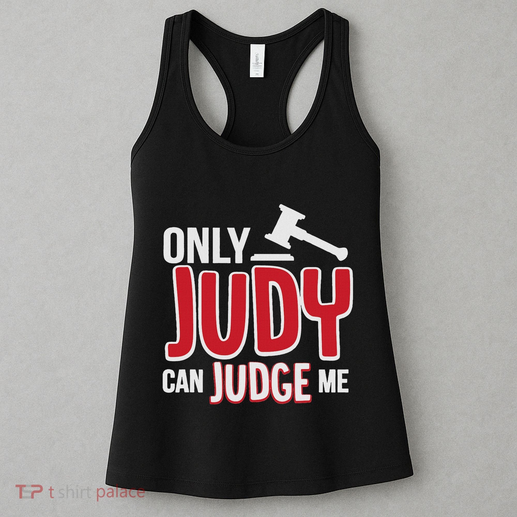 Only Judy Can Judge Me Women's Tank Top