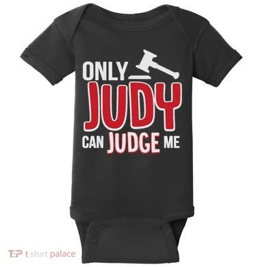 Only Judy Can Judge Me Baby Bodysuit