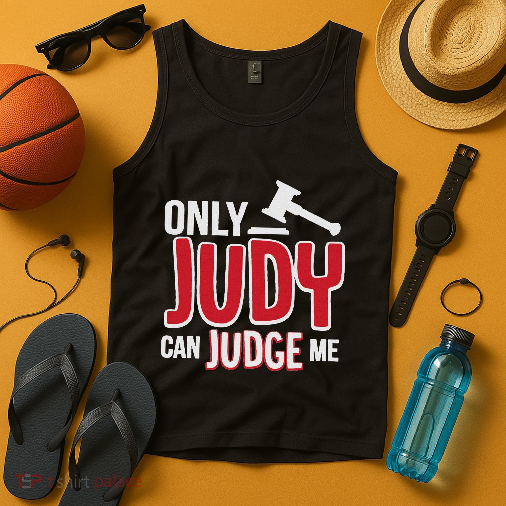 Only Judy Can Judge Me Tank Top