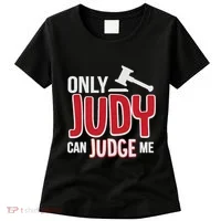 Only Judy Can Judge Me Women's T-Shirt thumb 0