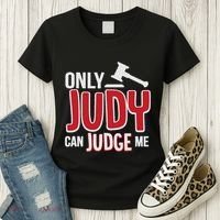 Only Judy Can Judge Me Women's T-Shirt thumb 3