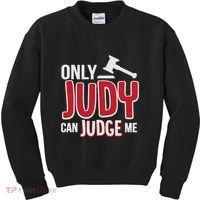 Only Judy Can Judge Me Kids Sweatshirt thumb 0