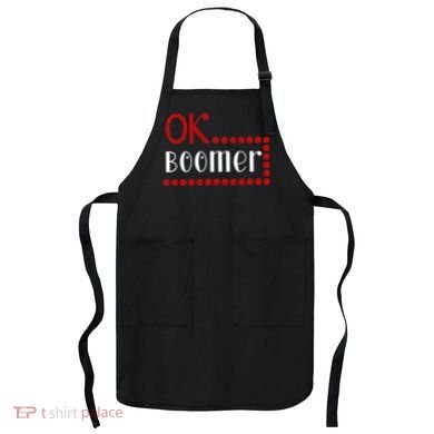 Ok Boomer Apron