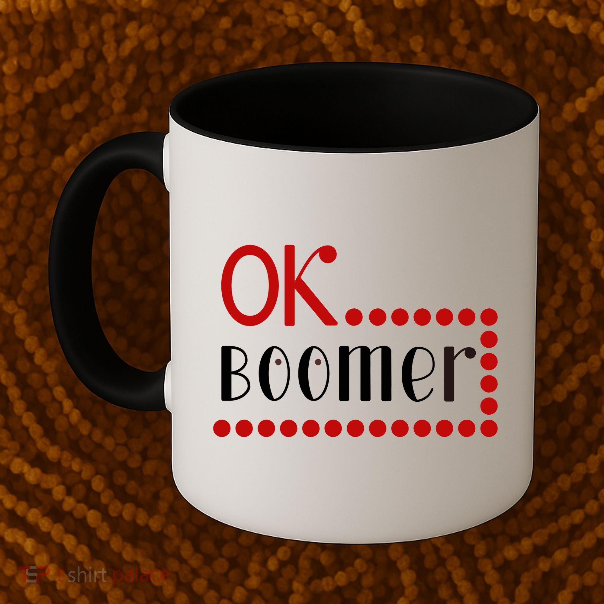 Ok Boomer Coffee Mug
