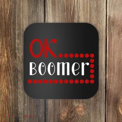 Ok Boomer Coaster