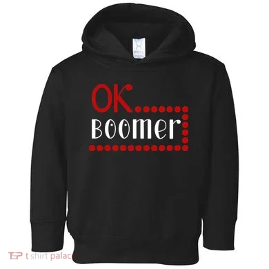 Ok Boomer Toddler Hoodie
