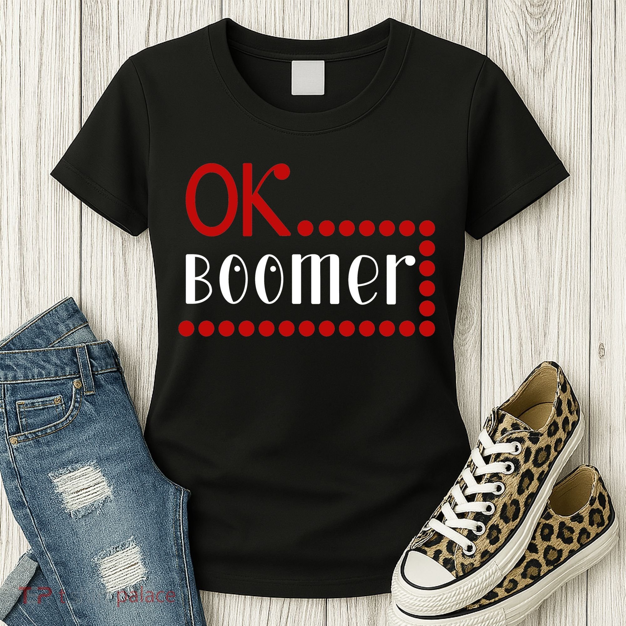 Ok Boomer Women's T-Shirt