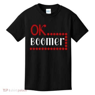 Ok Boomer Kids T-Shirt