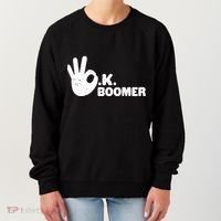 OK Boomer Funny Millenial OK Clapback Sarcasm Women's Sweatshirt thumb 0