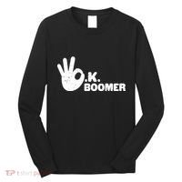 OK Boomer Funny Millenial OK Clapback Sarcasm Long Sleeve Shirt thumb 0