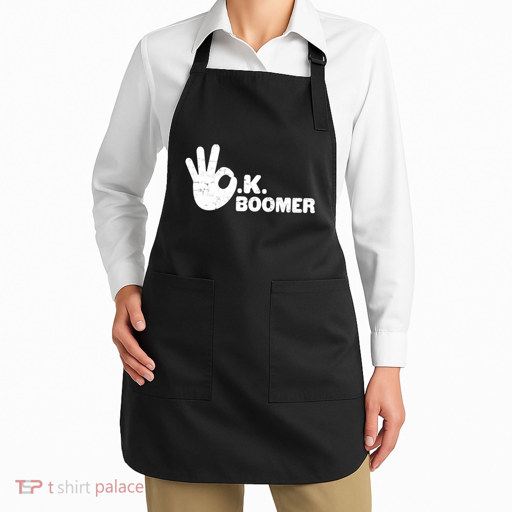 OK Boomer Funny Millenial OK Clapback Sarcasm Apron