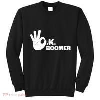 OK Boomer Funny Millenial OK Clapback Sarcasm Sweatshirt thumb 0