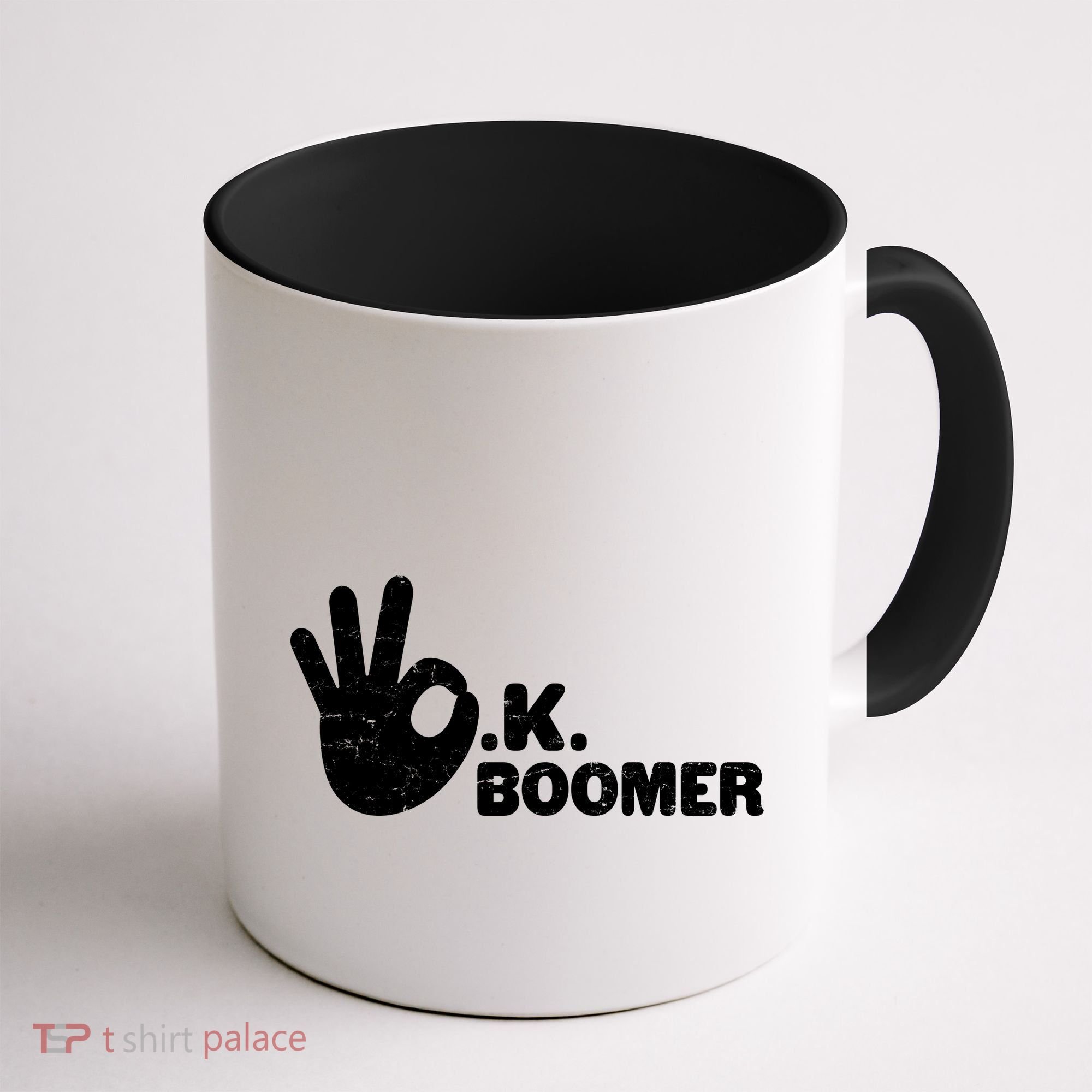 OK Boomer Funny Millenial OK Clapback Sarcasm Coffee Mug