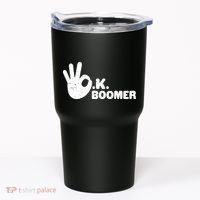 OK Boomer Funny Millenial OK Clapback Sarcasm Tumbler thumb 0