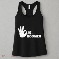 OK Boomer Funny Millenial OK Clapback Sarcasm Women's Tank Top thumb 3