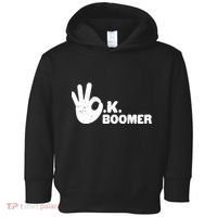 OK Boomer Funny Millenial OK Clapback Sarcasm Toddler Hoodie thumb 0