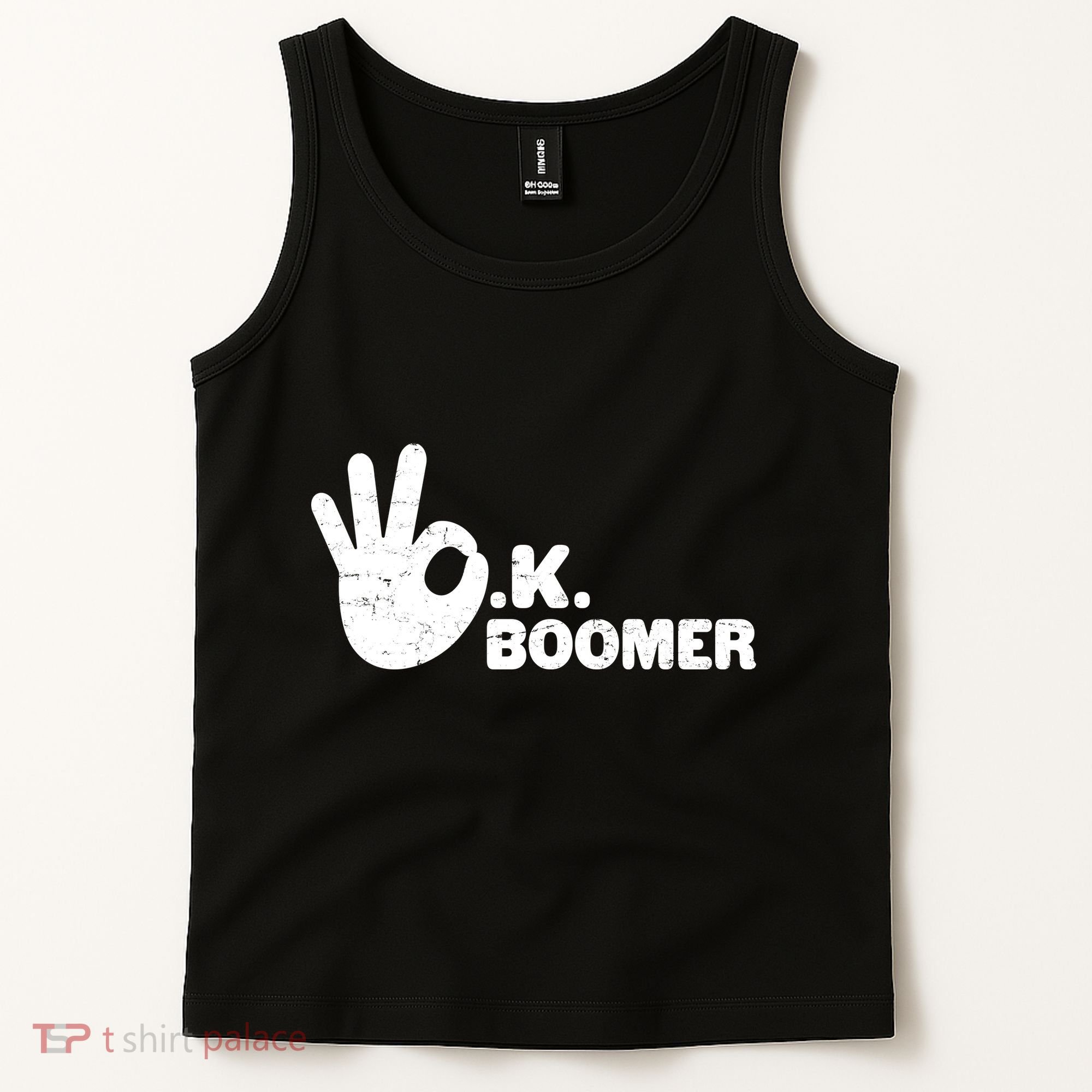 OK Boomer Funny Millenial OK Clapback Sarcasm Tank Top