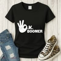 OK Boomer Funny Millenial OK Clapback Sarcasm Women's T-Shirt thumb 3