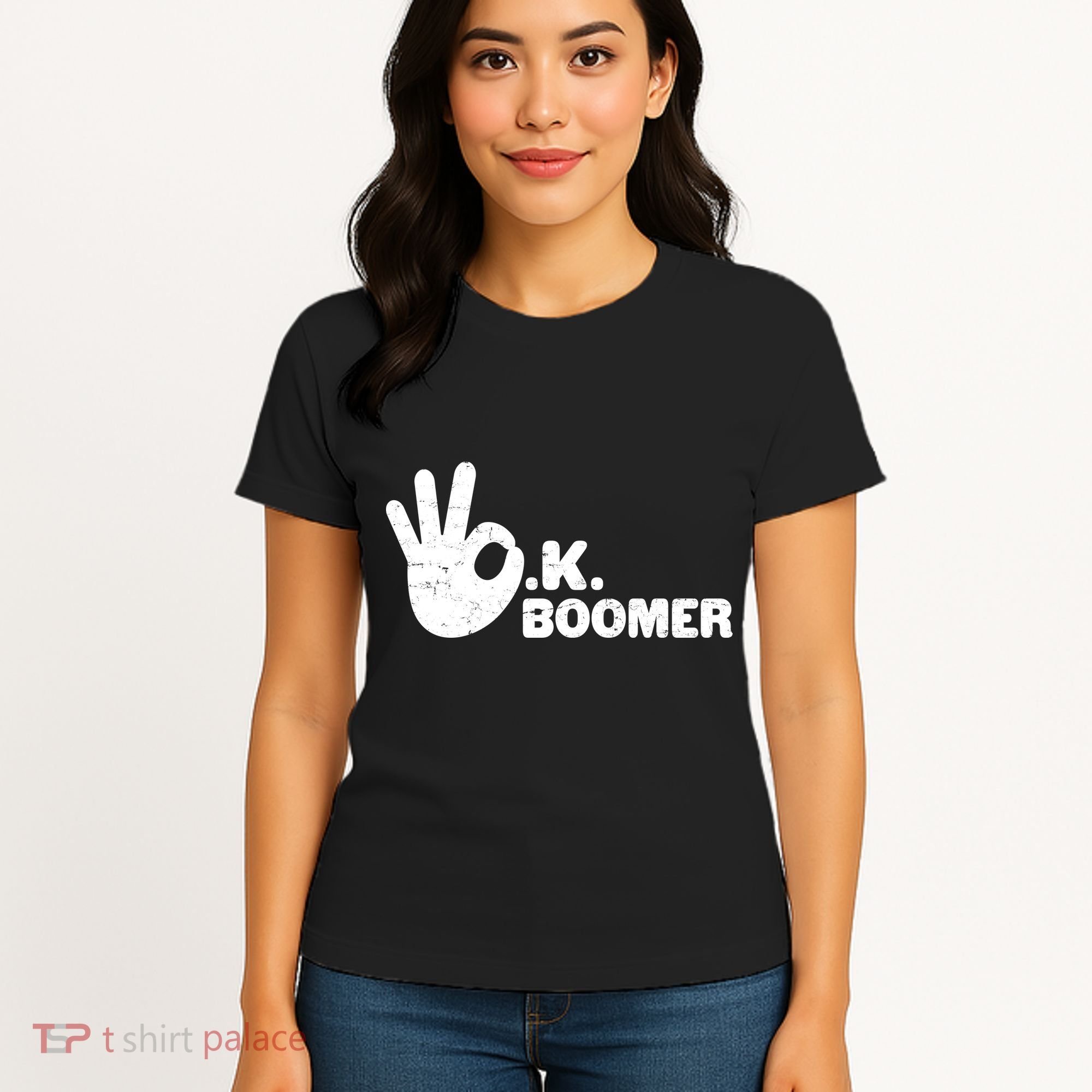 OK Boomer Funny Millenial OK Clapback Sarcasm Women's T-Shirt