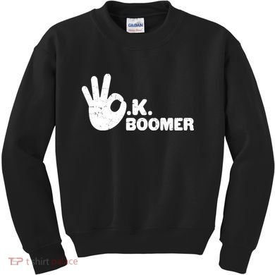 OK Boomer Funny Millenial OK Clapback Sarcasm Kids Sweatshirt