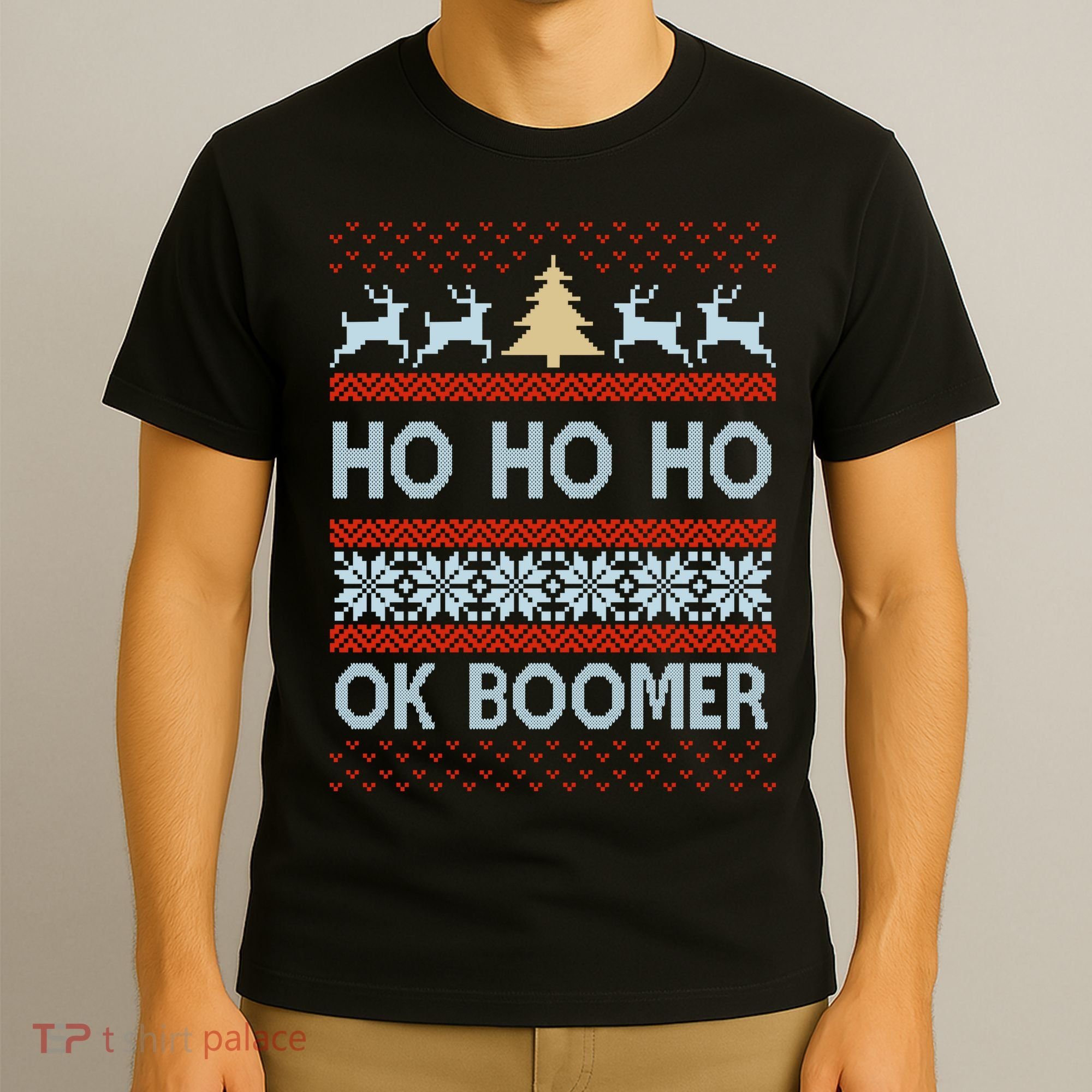 Ok Boomer Funny Ugly Christmas Sweater Ho Ho Ho  T-Shirt