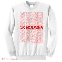 Ok Boomer Have a Terrible Day Sweatshirt thumb 0
