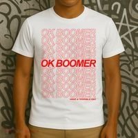 Ok Boomer Have a Terrible Day T-Shirt thumb 3