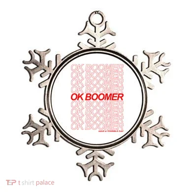 Ok Boomer Have a Terrible Day Ornament