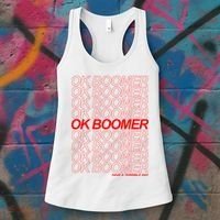 Ok Boomer Have a Terrible Day Women's Tank Top thumb 3