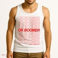 Ok Boomer Have a Terrible Day Tank Top thumb 3
