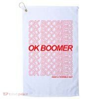 Ok Boomer Have a Terrible Day Golf Towel thumb 0