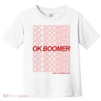 Ok Boomer Have a Terrible Day Toddler T-Shirt thumb 0