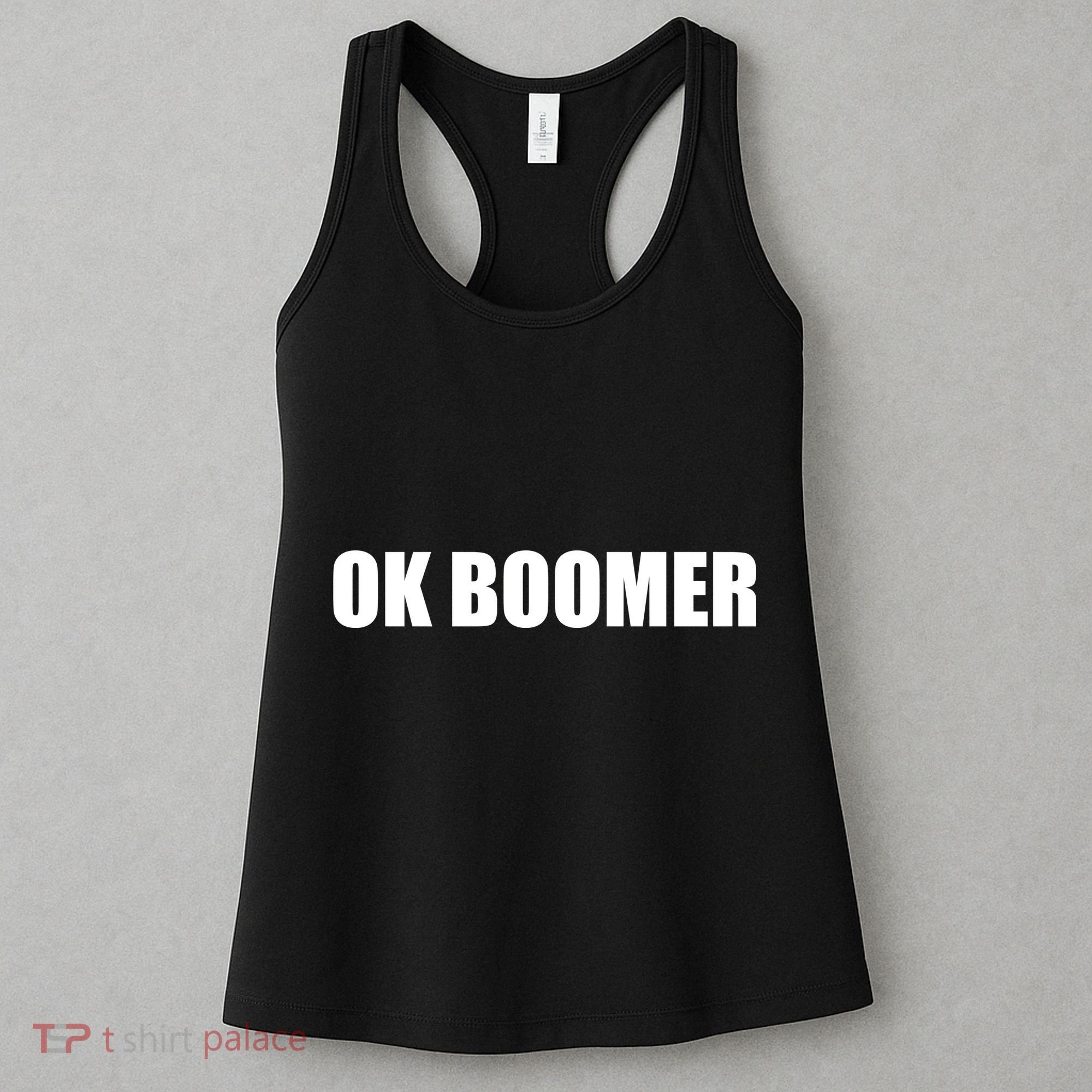 Ok Boomer Okay Gen Z Millennials Generation Women's Tank Top