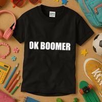 Ok Boomer Okay Gen Z Millennials Generation Kids T-Shirt thumb 3
