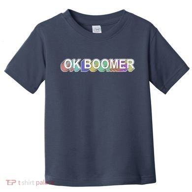 Ok Boomer Retro 80's Colors Toddler T-Shirt