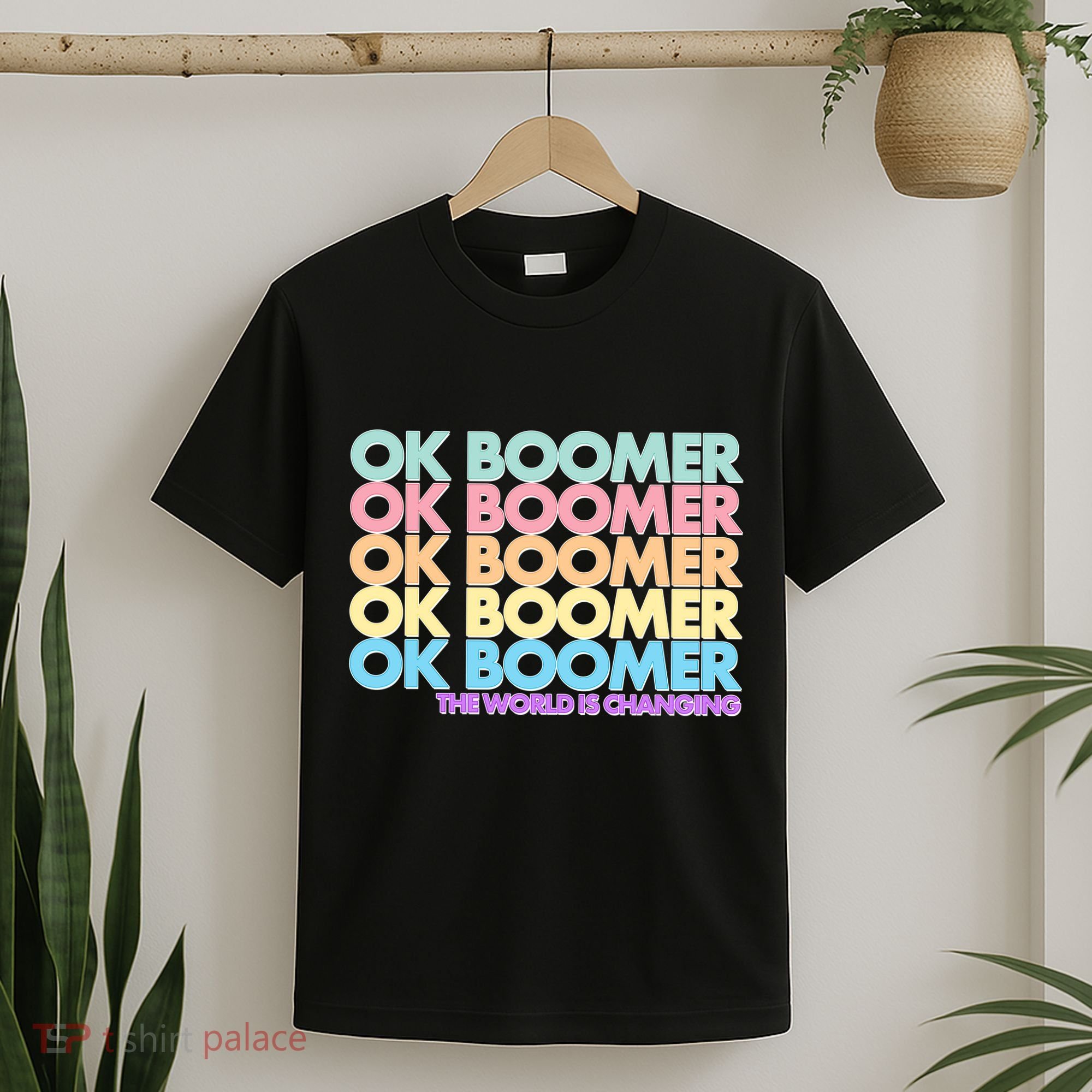 Ok Boomer The World Is Changing T-Shirt