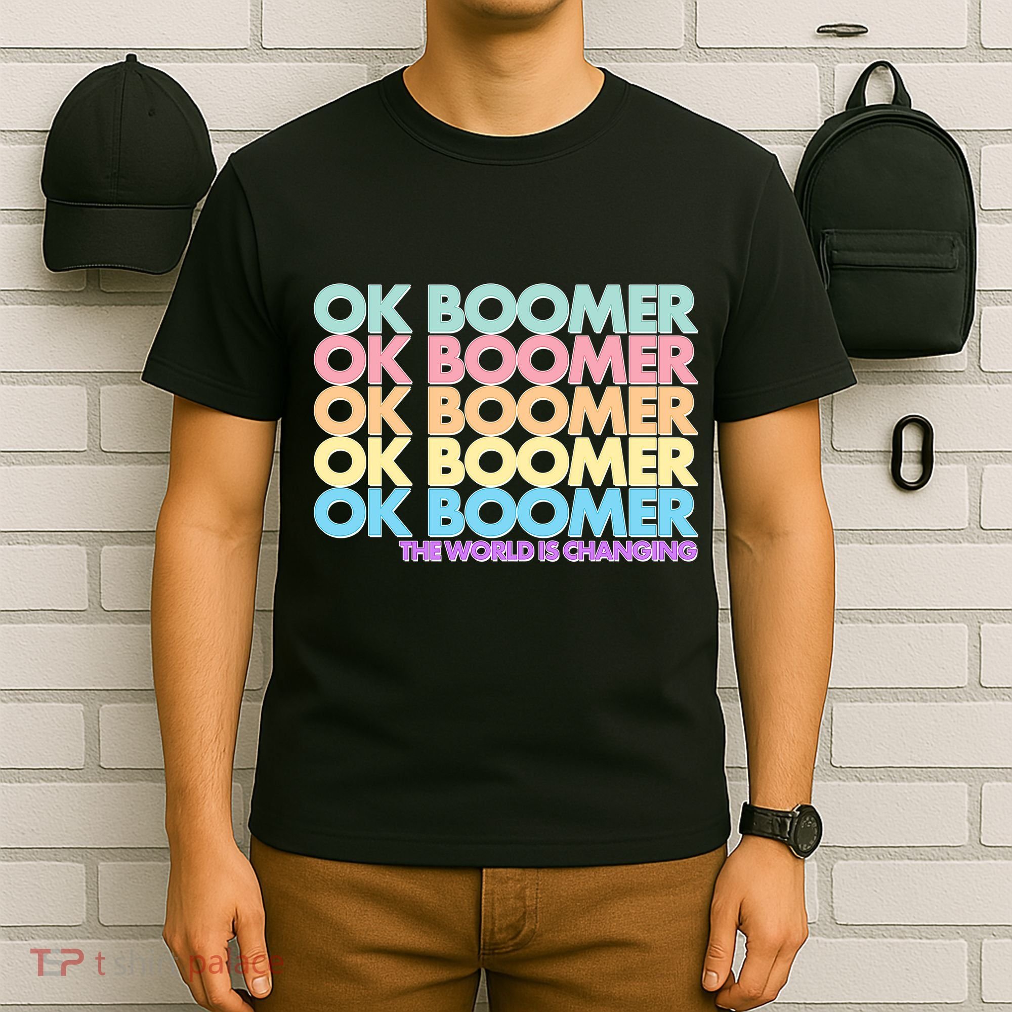 Ok Boomer The World Is Changing T-Shirt